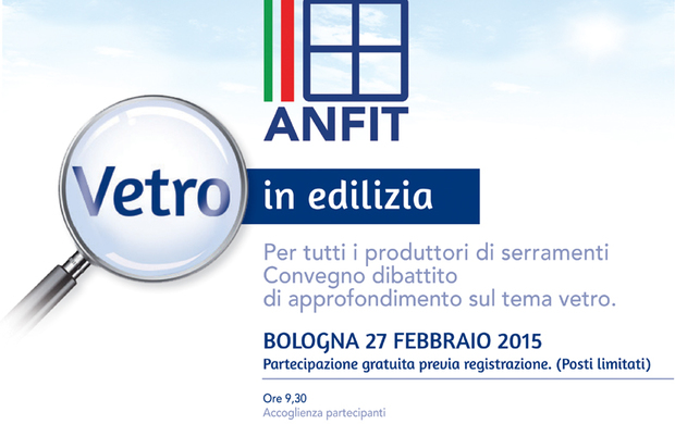 Convegni: l’associazione Anfit torna sul vetro in edilizia