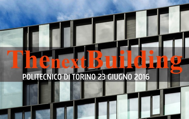 Progettare e costruire NZEB. Convegno “The Next Building” all’Aula Magna del Politecnico di Torino