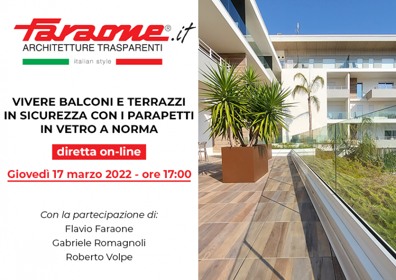 Vivere balconi e terrazzi in sicurezza con i parapetti in vetro a norma, il webinar di Faraone