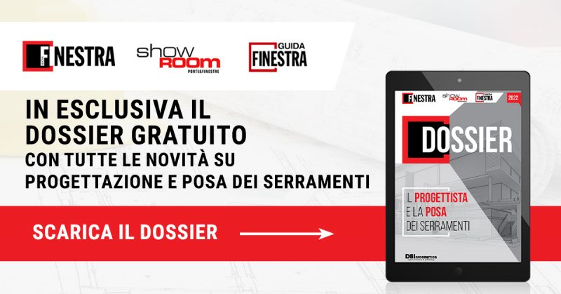 Il Dossier del Serramento. Scaricalo Gratis!