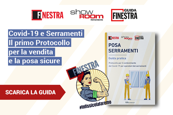 Guida alla ripartenza per vendita e posa serramenti. Scarica ora il Protocollo